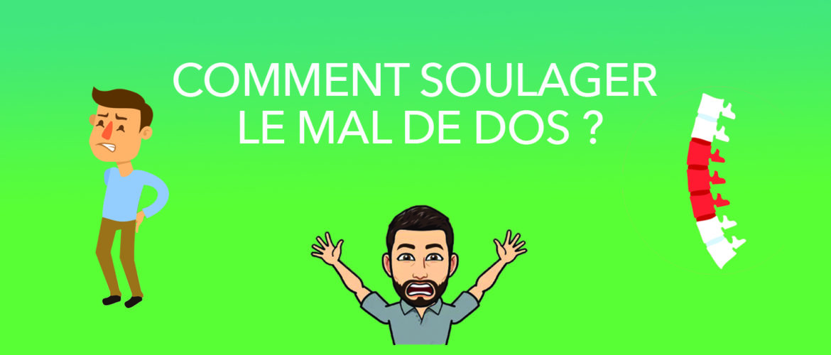 Comment soulager mal de dos